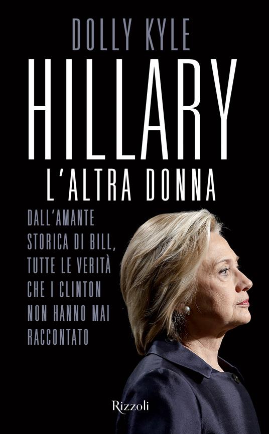 Hillary, l'altra donna - Dolly Kyle - ebook