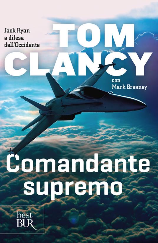 Comandante supremo - Tom Clancy,Mark Greany,Andrea Russo - ebook