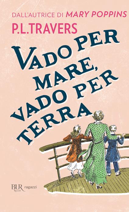 Vado per mare, vado per terra - Pamela Travers - ebook