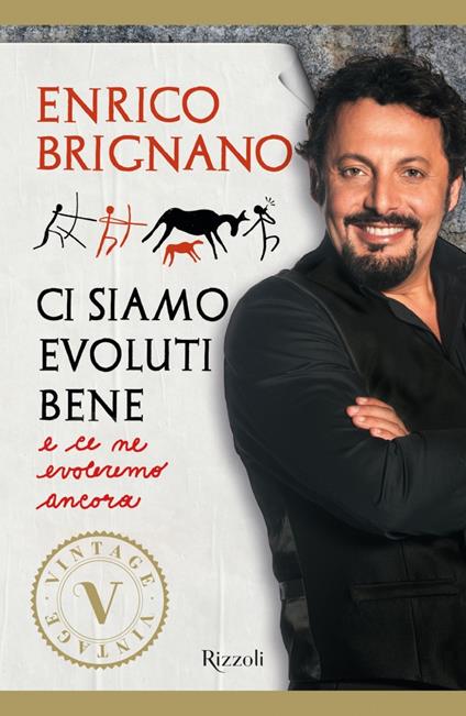 Ci siamo evoluti bene e ce ne evoleremo ancora - Enrico Brignano - ebook