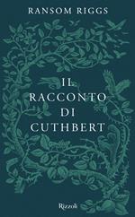 Il racconto di Cuthbert. I racconti degli Speciali