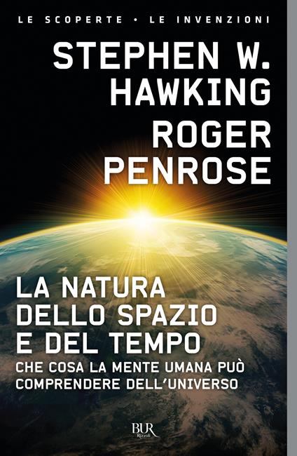 La natura dello spazio e del tempo - Stephen Hawking,Roger Penrose,Libero Sosio - ebook