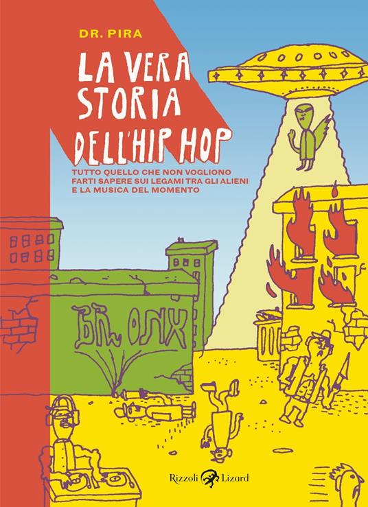 La vera storia dell'hip hop - Dottor Pira - ebook