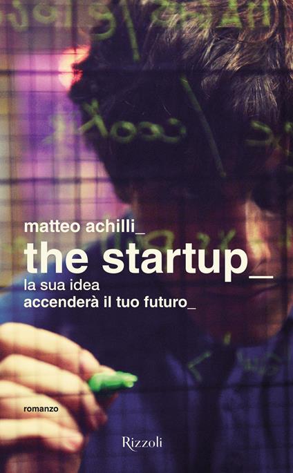 The startup - Matteo Achilli - ebook