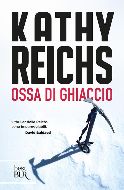 Ossa di ghiaccio - Kathy Reichs,Massimo Gardella - ebook