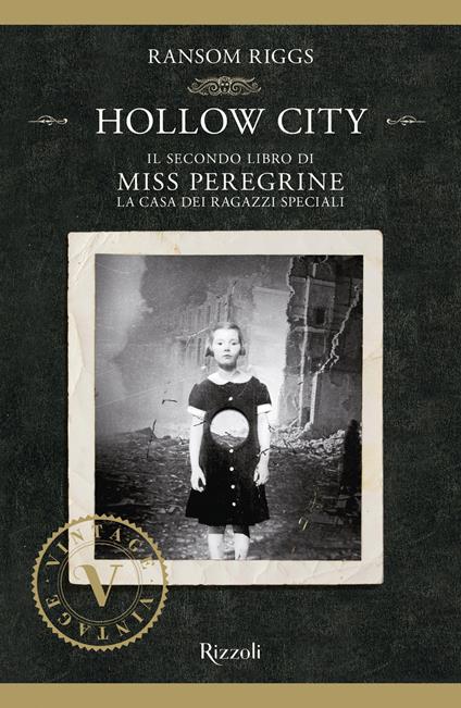 Hollow City. Il secondo libro di Miss Peregrine. La casa dei ragazzi speciali - Ransom Riggs,Aurelia Di Meo - ebook