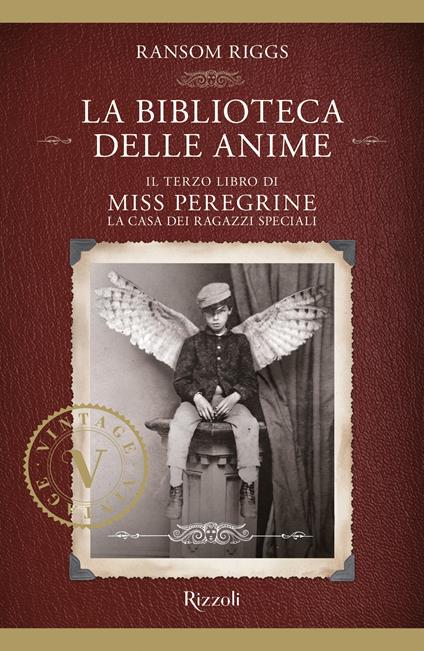 La biblioteca delle anime. Il terzo libro di Miss Peregrine. La casa dei ragazzi speciali - Ransom Riggs,Barbara Bonadeo - ebook