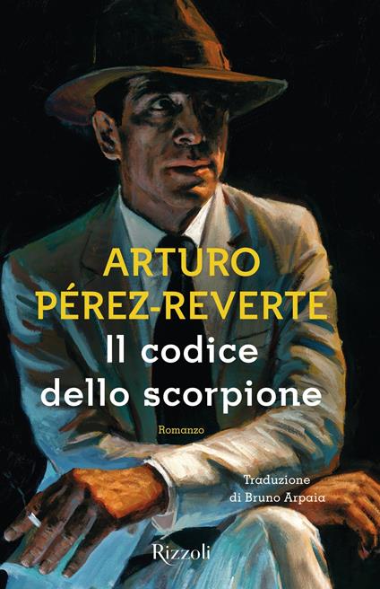 Il codice dello scorpione - Arturo Pérez-Reverte,Bruno Arpaia - ebook