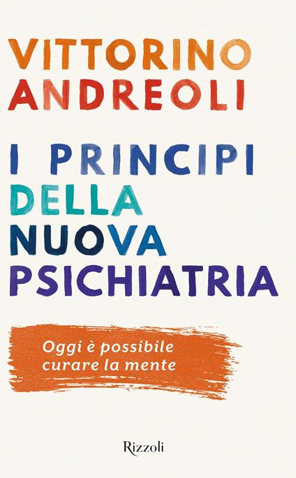 I princìpi della nuova psichiatria - Vittorino Andreoli - ebook