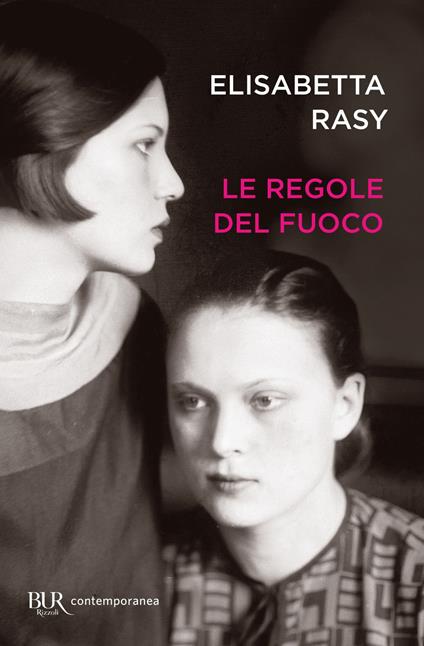 Le regole del fuoco - Elisabetta Rasy - ebook