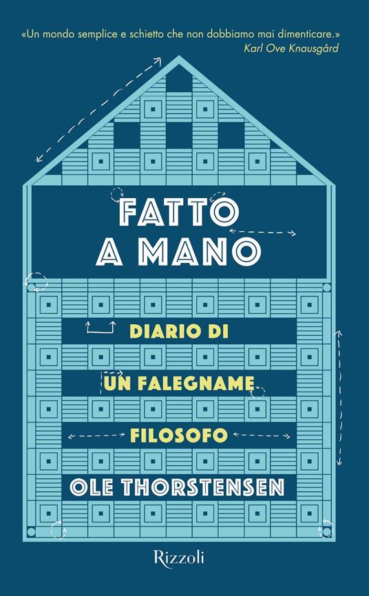 Fatto a mano. Diario di un falegname filosofo - Ole Thorstensen,Enrico Bistazzoni - ebook