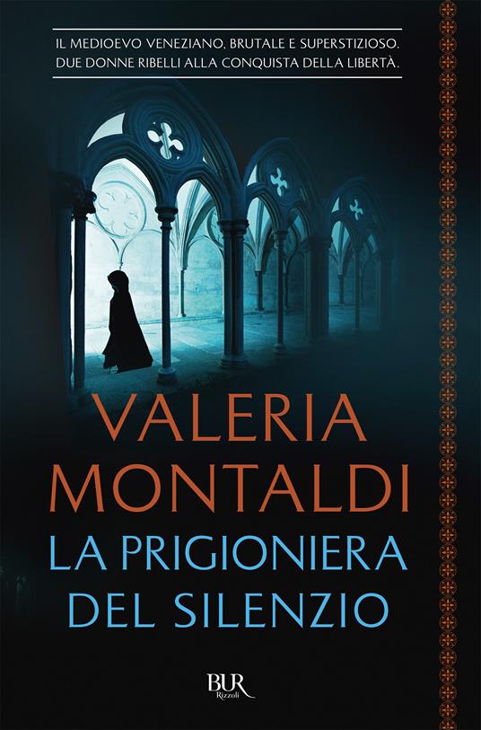 La prigioniera del silenzio - Valeria Montaldi - ebook
