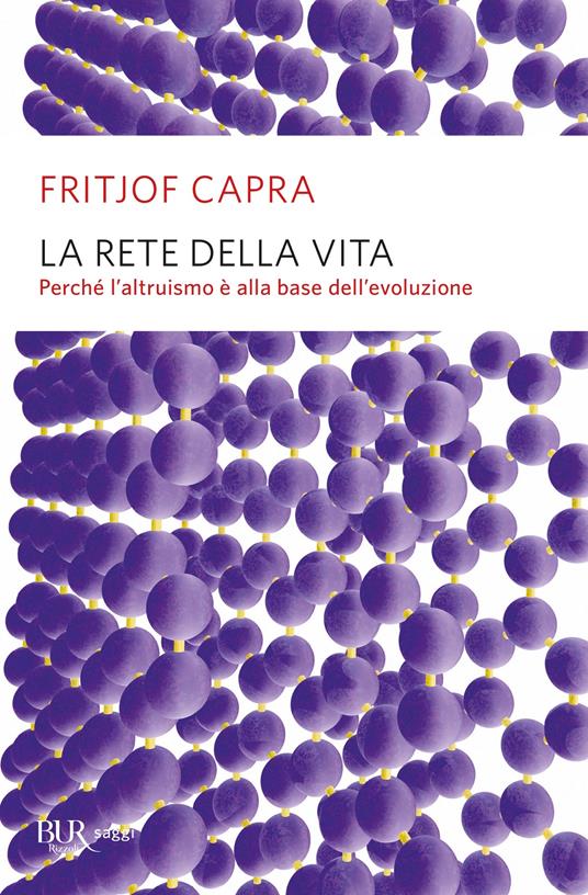 La rete della vita. Perché l'altruismo è alla base dell'evoluzione - Fritjof Capra,Carlo Capararo - ebook