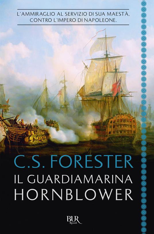 Il guardiamarina Hornblower - Cecil Scott Forester,Rodolfo Del Minio - ebook