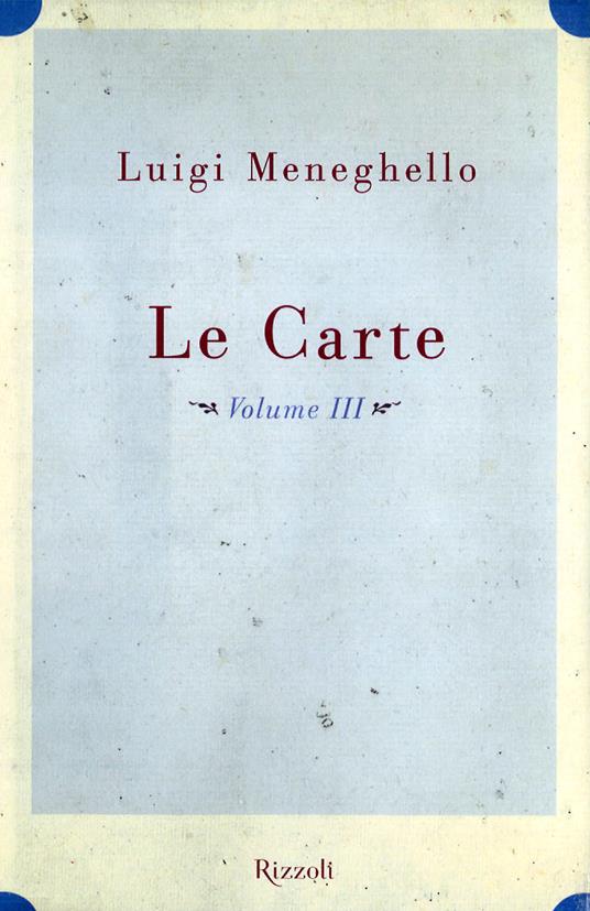 Le carte. Vol. 3 - Luigi Meneghello - ebook