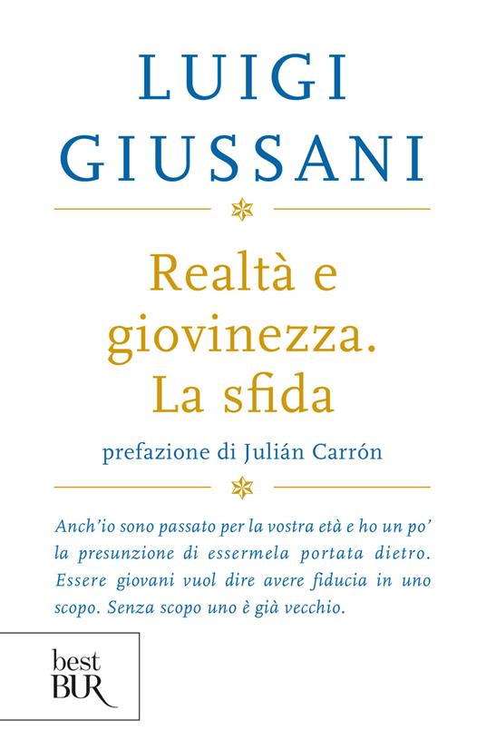 Realtà e giovinezza. La sfida - Luigi Giussani - ebook