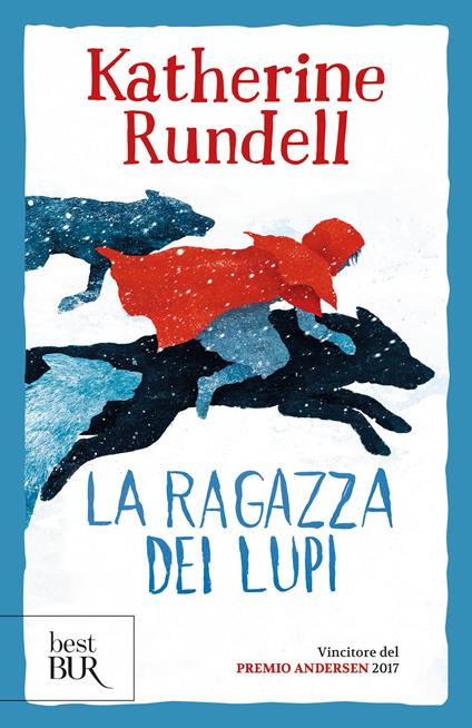 La ragazza dei lupi - Katherine Rundell,Gelrev Ongbico,Mara Pace - ebook