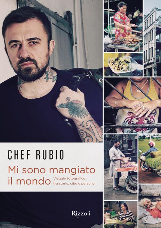 Mi sono mangiato il mondo - Chef Rubio - ebook