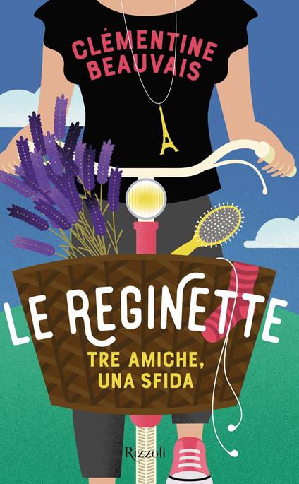 Le reginette. Tre amiche, una sfida - Clémentine Beauvais,Bérénice Capatti - ebook