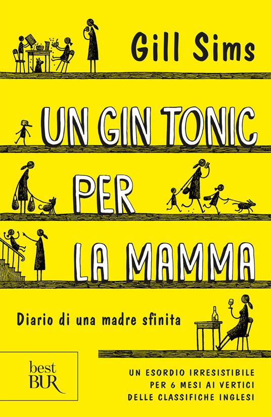 Un gin tonic per la mamma. Diario di una madre sfinita - Gill Sims,Dafne Calgaro - ebook