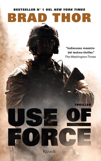 Use of force - Brad Thor,Giulio Lupieri - ebook