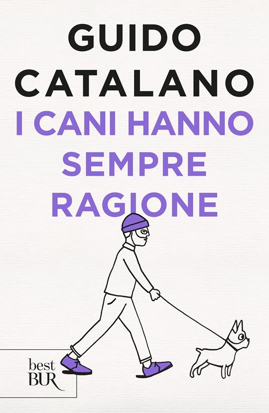 I cani hanno sempre ragione - Guido Catalano - ebook