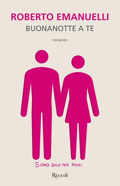 Buonanotte a te - Roberto Emanuelli - ebook