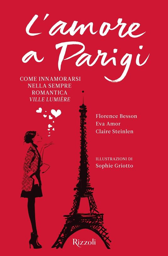 L'amore a Parigi - Eva Amor,Florence Besson,Claire Stein - ebook