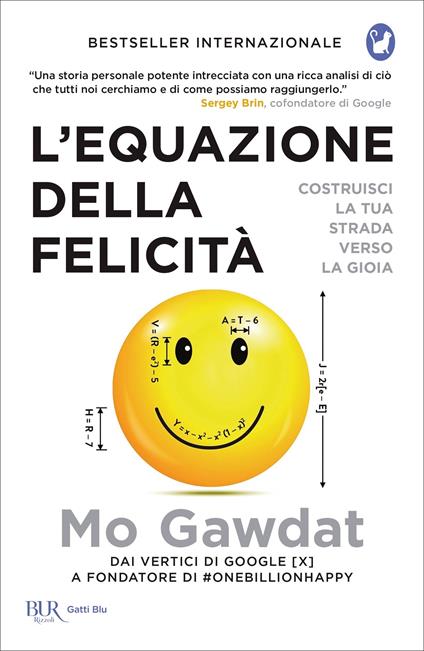 L' equazione della felicità. Costruisci la tua strada verso la gioia - Mo Gawdat,Elena Cantoni - ebook