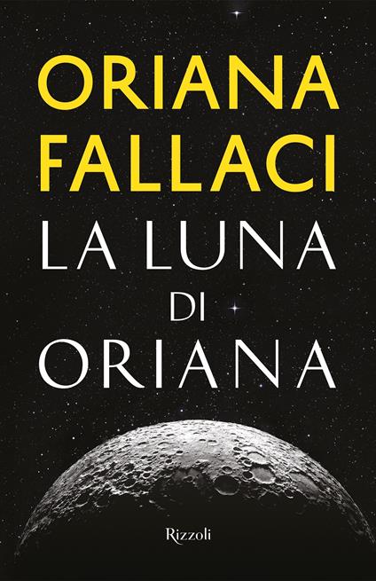La Luna di Oriana - Oriana Fallaci - ebook