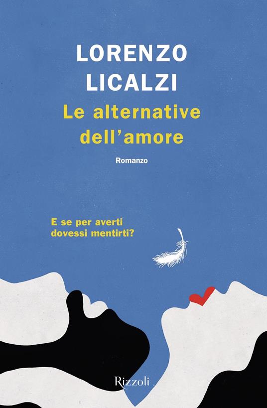 Le alternative dell'amore - Lorenzo Licalzi - ebook