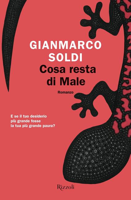 Cosa resta di Male - Gianmarco Soldi - ebook