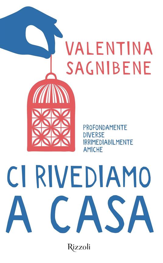 Ci rivediamo a casa - Valentina Sagnibene - ebook