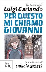 Per questo mi chiamo Giovanni. La graphic novel