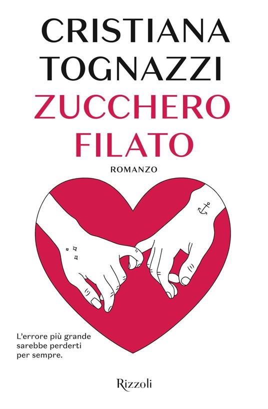 Zucchero filato - Cristiana Tognazzi - ebook