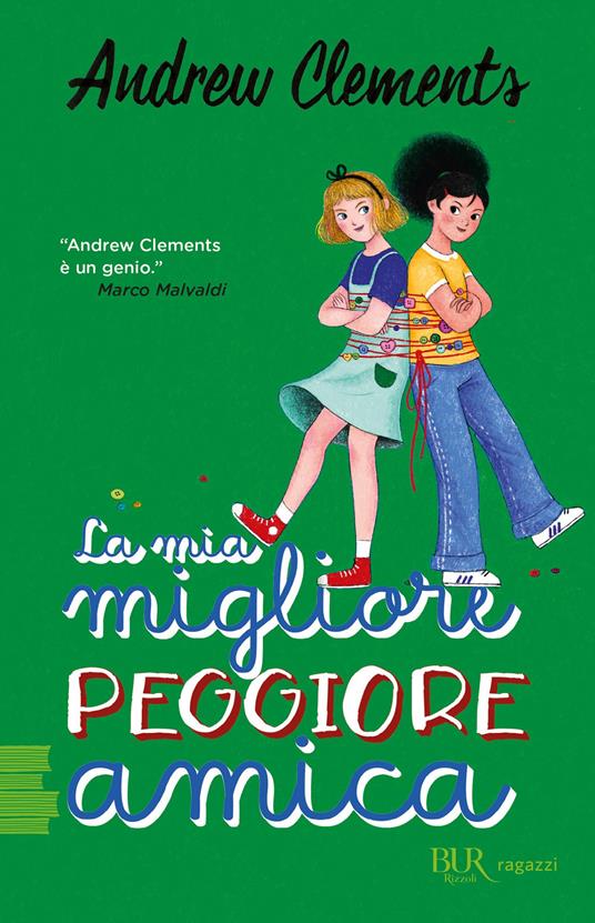 La mia migliore peggiore amica - Andrew Clements,Valentina Daniele - ebook