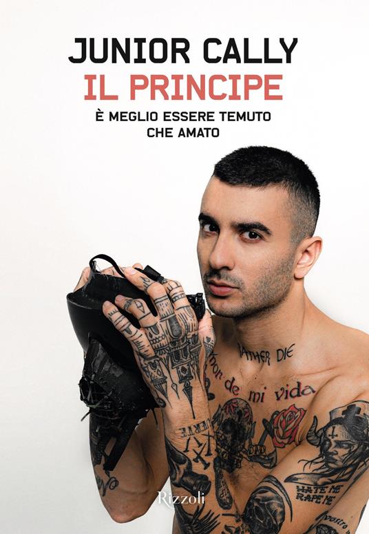 Il principe. È meglio essere temuto che amato - Junior Cally - ebook