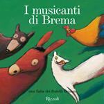 I musicanti di Brema + cd