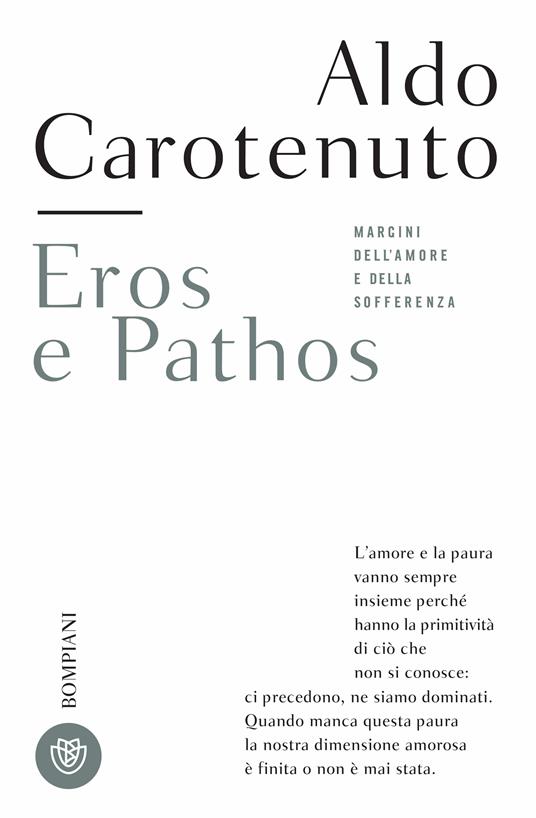 Eros e pathos. Margini dell'amore e della sofferenza - Aldo Carotenuto - ebook