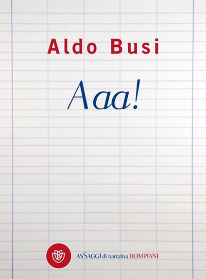 Aaa! - Aldo Busi - ebook