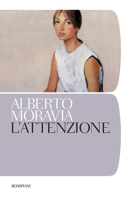 L' attenzione - Alberto Moravia - ebook