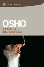La magia del semplice