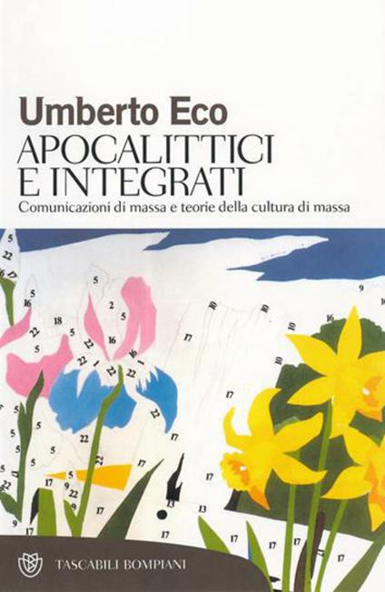 Apocalittici e integrati - Umberto Eco - ebook