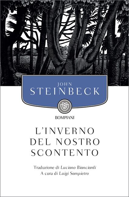 L' inverno del nostro scontento - John Steinbeck,Luigi Sampietro,Luciano Bianciardi - ebook