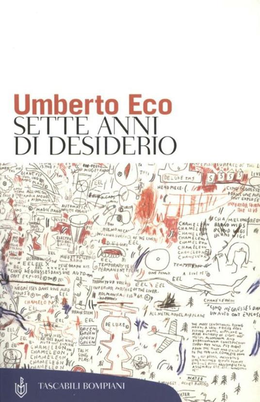Sette anni di desiderio - Umberto Eco - ebook