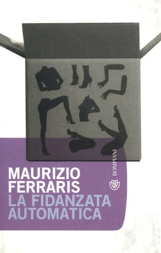 La fidanzata automatica - Maurizio Ferraris - ebook