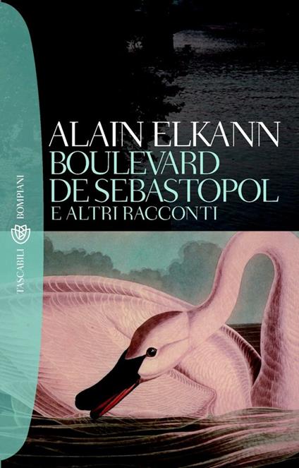 Boulevard de Sébastopol e altri racconti - Alain Elkann - ebook