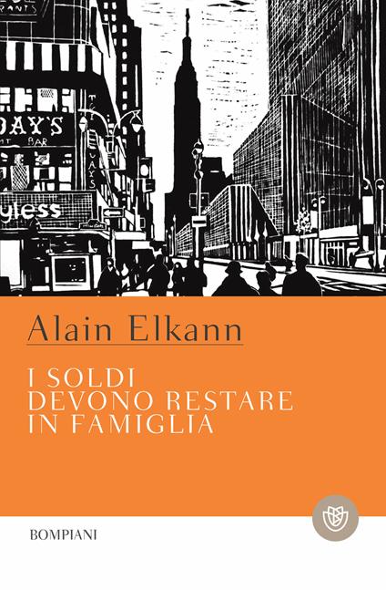 I soldi devono restare in famiglia - Alain Elkann - ebook