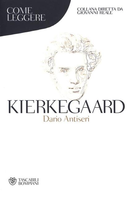 Come leggere Kierkegaard - Dario Antiseri - ebook