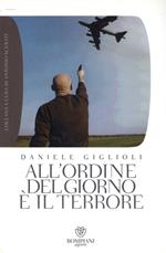 All'ordine del giorno è il terrore. I cattivi pensieri della democrazia